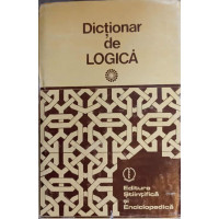 DICTIONAR DE LOGICA DICTIONAR DE LOGICA
