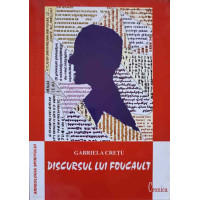 DISCURSUL LUI FOUCAULT DISCURSUL LUI FOUCAULT