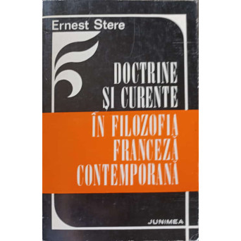 DOCTRINE SI CURENTE IN FILOZOFIA FRANCEZA CONTEMPORANA