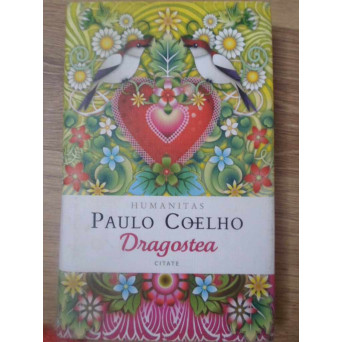 DRAGOSTEA. CITATE