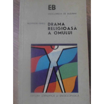 DRAMA RELIGIOASA A OMULUI