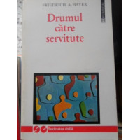 DRUMUL CATRE SERVITUTE DRUMUL CATRE SERVITUTE