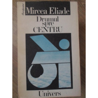 DRUMUL SPRE CENTRU