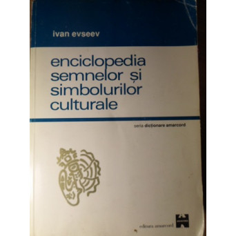 ENCICLOPEDIA SEMNELOR SI SIMBOLURILOR CULTURALE