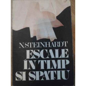 ESCALE IN TIMP SI SPATIU SAU DINCOACE SI DINCOLO DE TEXTE