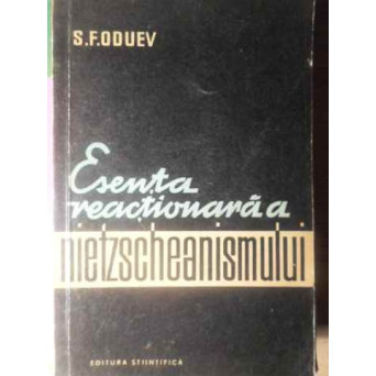 ESENTA REACTIONARA A NIETZSCHEANISMULUI