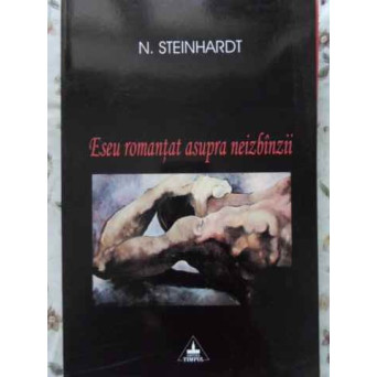 ESEU ROMANTAT ASUPRA NEIZBANZII
