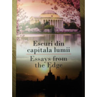 ESEURI DIN CAPITALA LUMII. EDITIE BILINGVA ESEURI DIN CAPITALA LUMII. EDITIE BILINGVA
