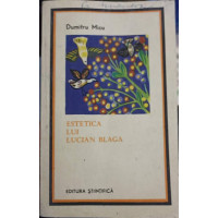 ESTETICA LUI LUCIAN BLAGA ESTETICA LUI LUCIAN BLAGA