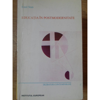 EDUCATIA IN POSTMODERNITATE