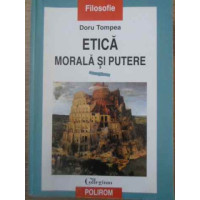 ETICA MORALA SI PUTERE