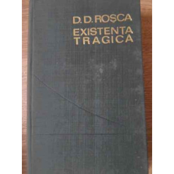 EXISTENTA TRAGICA