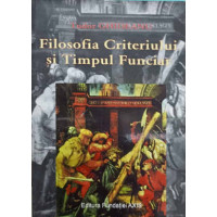 FILOSOFIA CRITERIULUI SI TIMPUL FUNCIAR FILOSOFIA CRITERIULUI SI TIMPUL FUNCIAR