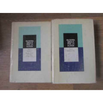 FILOSOFIA GREACA PANA LA PLATON VOL.1 PARTEA 1 SI PARTEA A 2-A