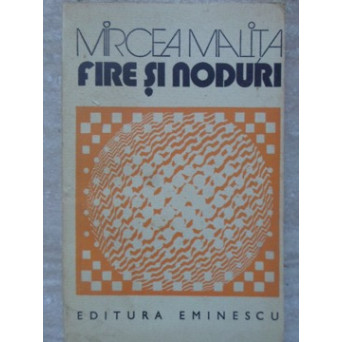 FIRE SI NODURI