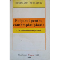 FOISORUL PENTRU CONTEMPLAT PLOAIA. DIN INSEMNARILE UNUI PSIHIATRU FOISORUL PENTRU CONTEMPLAT PLOAIA. DIN INSEMNARILE UNUI PSIHIATRU