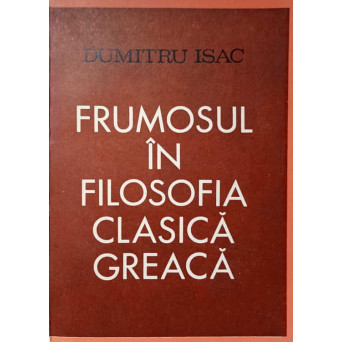 FRUMOSUL IN FILOSOFIA CLASICA GREACA