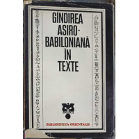 GANDIREA ASIRO-BABILONIANA IN TEXTE GANDIREA ASIRO-BABILONIANA IN TEXTE