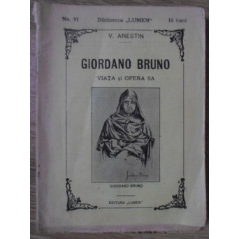 GIORDANO BRUNO VIATA SI OPERA SA
