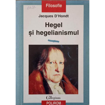 HEGEL SI HEGELIANISMUL