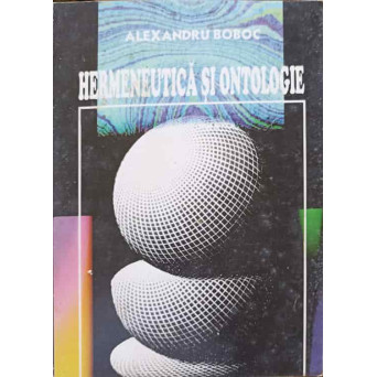 HERMENEUTICA SI ONTOLOGIE