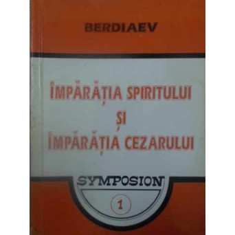 IMPARATIA SPIRITULUI SI IMPARATIA CEZARULUI