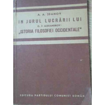 IN JURUL LUCRARII LUI G.F. ALEXANDROV: ISTORIA FILOSOFIEI OCCIDENTALE