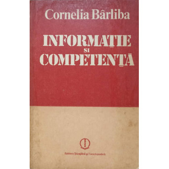 INFORMATIE SI COMPETENTA