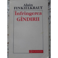 INFRANGEREA GANDIRII INFRANGEREA GANDIRII