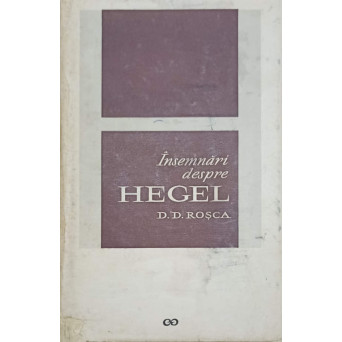 INSEMNARI DESPRE HEGEL