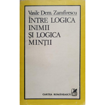 INTRE LOGICA INIMII SI LOGICA MINTII