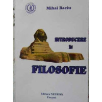 INTRODUCERE IN FILOSOFIE INTRODUCERE IN FILOSOFIE