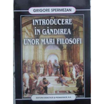 INTRODUCERE IN GANDIREA UNOR MARI FILOSOFI