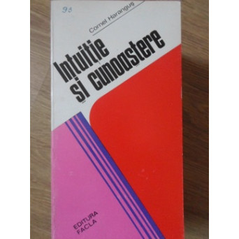 INTUITIE SI CUNOASTERE