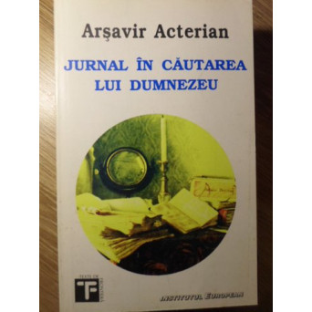 JURNAL IN CAUTAREA LUI DUMNEZEU