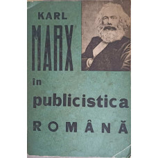 KARL MARX IN PUBLICISTICA ROMANA