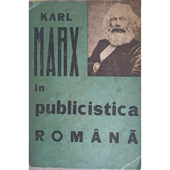 KARL MARX IN PUBLICISTICA ROMANA