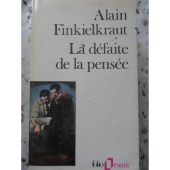 LA DEFAITE DE LA PENSEE