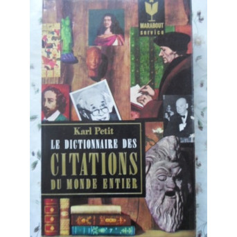 LE DICTIONNAIRE DES CITATIONS DU MONDE ENTIER