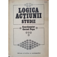 LOGICA ACTIUNII. STUDII