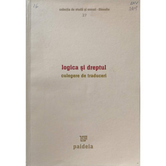 LOGICA SI DREPTUL. CULEGERE DE TRADUCERI