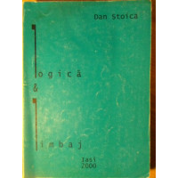 LOGICA SI LIMBAJ - INITIERI IN SPATIUL CULTURAL FRANCEZ LOGICA SI LIMBAJ - INITIERI IN SPATIUL CULTURAL FRANCEZ