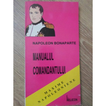 MANUALUL COMANDANTULUI MAXIME NAPOLEOLIENE