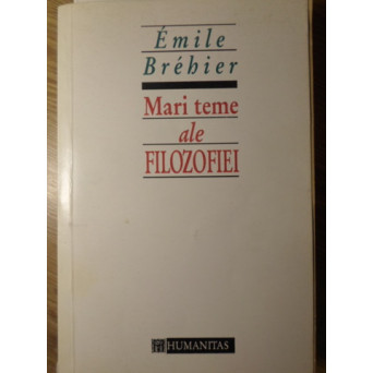 MARI TEME ALE FILOZOFIEI