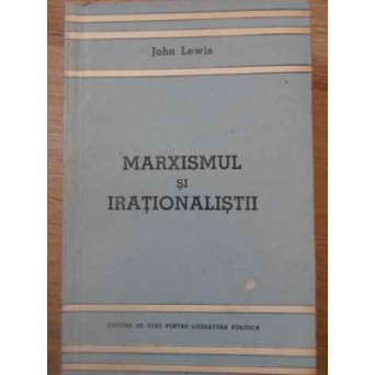MARXISMUL SI IRATIONALISTII