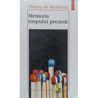 MEMORIA TIMPULUI PREZENT
