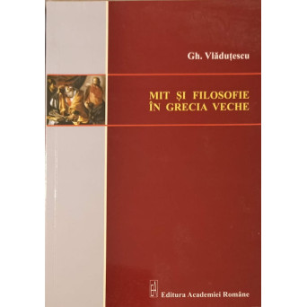 MIT SI FILOSOFIE IN GRECIA VECHE
