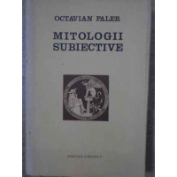 MITOLOGII SUBIECTIVE MITOLOGII SUBIECTIVE