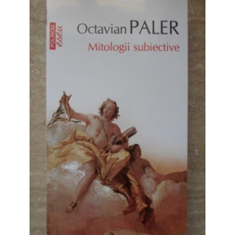 MITOLOGII SUBIECTIVE