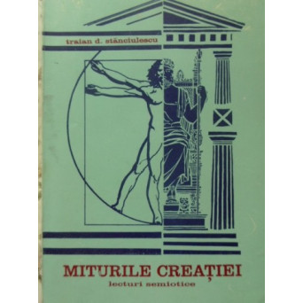 MITURILE CREATIEI. LECTURI SEMIOTICE